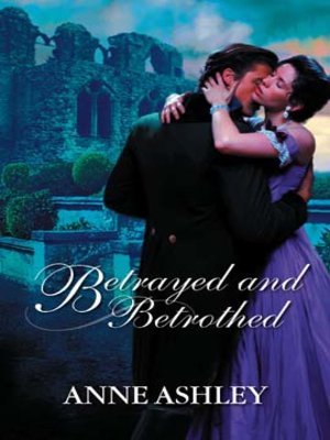 cover image of Betrayed and Betrothed